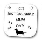 Best Dachshund/Sausage Dog Mum Coaster