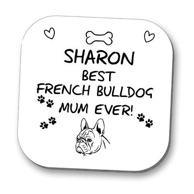 Best French Bulldog Mum Personalised Coaster