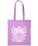 Bag Filled With Awesome Crap Cotton Shopper Tote For Her Reusable Gift Humour