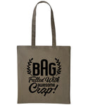 Bag Filled With Awesome Crap Cotton Shopper Tote For Her Reusable Gift Humour