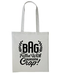 Bag Filled With Awesome Crap Cotton Shopper Tote For Her Reusable Gift Humour