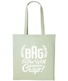 Bag Filled With Awesome Crap Cotton Shopper Tote For Her Reusable Gift Humour