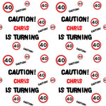 Caution 40th Personalised Birthday Wrapping Paper