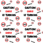 Caution 40th Personalised Birthday Wrapping Paper