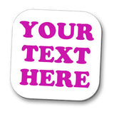 Add Your Own Text Coaster - Personalised - 10cm